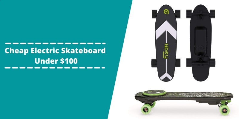 Cheap Electric Skateboard Under $100