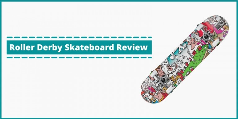 Roller Derby Skateboard Review | Best Guide 2021