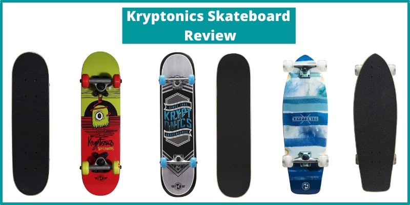 Kryptonics Skateboard Review
