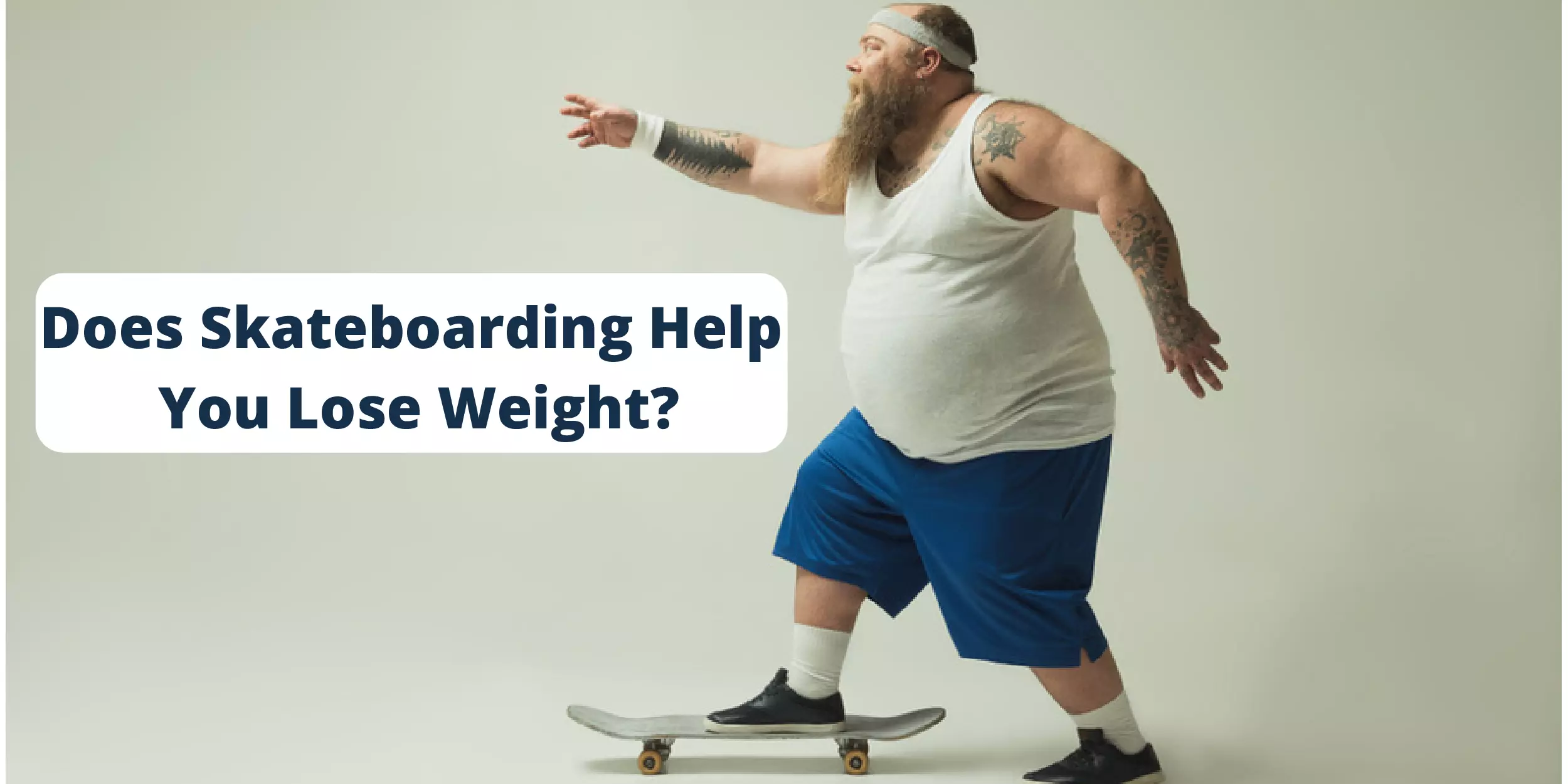 Does Skateboarding Help You Lose Weight?